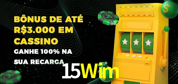 15Wim melhor bônus de depósito